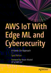 AWS IoT With Edge ML and Cybersecurity
