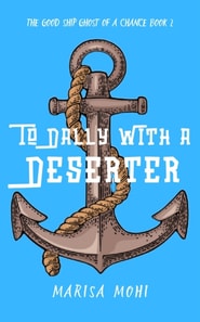 To Dally With a Deserter