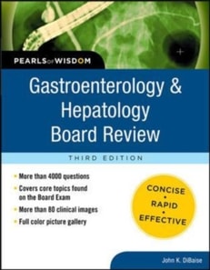 Gastroenterology and Hepatology Board Review: Pearls of Wisdom, Third Edition