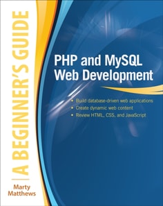 PHP and MySQL Web Development: A Beginner's Guide