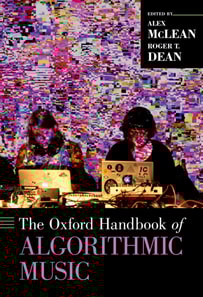 Oxford Handbook of Algorithmic Music