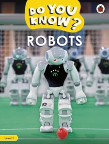 Do You Know? Level 1   Robots