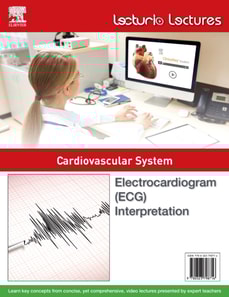 Lecturio Lectures - Cardiovascular System: Electrocardiogram (ECG) Interpretation