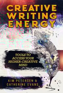 Creative Writing Energy: Tools to Access Your Higher-Creative Mind