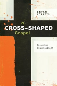 Cross-Shaped Gospel