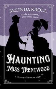 Haunting Miss Trentwood