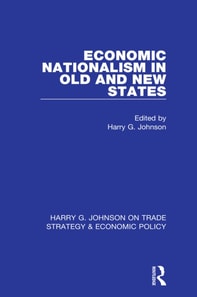 Economic Nationalism in Old and New States