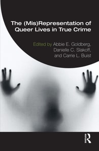 (Mis)Representation of Queer Lives in True Crime
