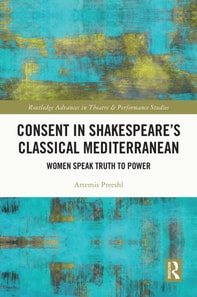 Consent in Shakespeare's Classical Mediterranean