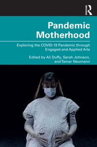 Pandemic Motherhood