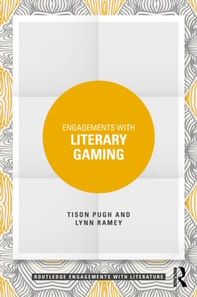Engagements with Literary Gaming