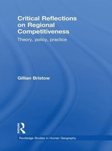 Critical Reflections on Regional Competitiveness