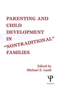 Parenting and Child Development in Nontraditional Families