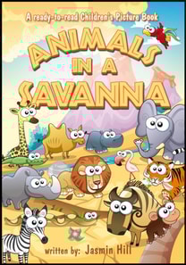 Animals in A Savanna: A Ready-To-Read Children's Picture Book