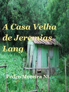 Casa Velha de Jeremias Lang
