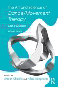 Art and Science of Dance/Movement Therapy