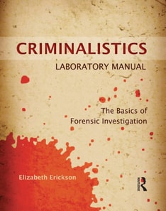 Criminalistics Laboratory Manual