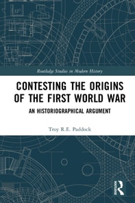 Contesting the Origins of the First World War