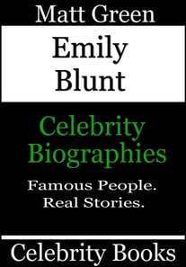 Emily Blunt - Celebrity Biographies