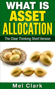 What Is Asset Allocation? The Clear Thinking Short Version