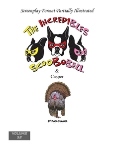 Incredibles Scoobobell & Casper (Volume 25)