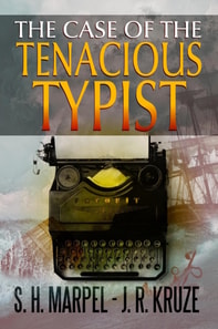 Case of the Tenacious Typist