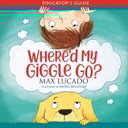 Where'd My Giggle Go? Educator's Guide