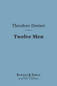 Twelve Men (Barnes & Noble Digital Library)
