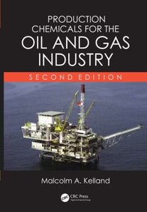 Production Chemicals for the Oil and Gas Industry