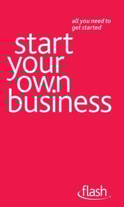 Start Your Own Business: Flash