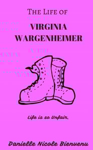 Life of Virginia Wargenheimer