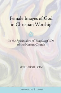 Female Images of God in Christian Worship