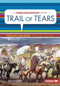 Timeline History of the Trail of Tears