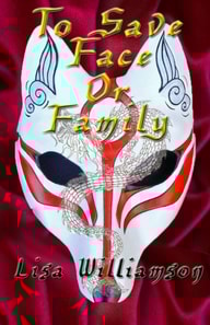 To Save Face or Family