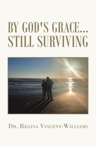 By God's Grace - Still Surviving