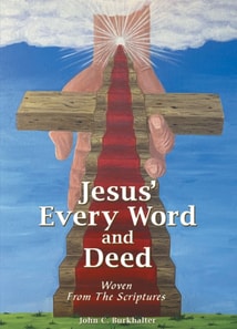 Jesus' Every Word and Deed