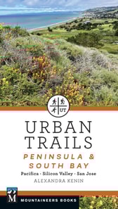 Urban Trails: Peninsula & South Bay