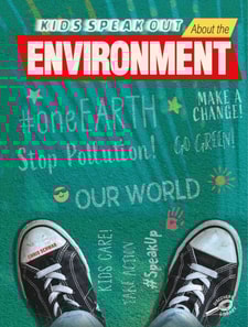 Kids Speak Out About the Environment