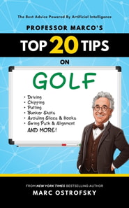 Professor MarcO's Top 20 Tips on Golf