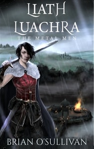 Liath Luachra: The Metal Men