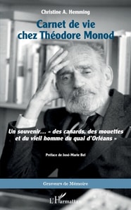 Carnet de vie chez Théodore Monod