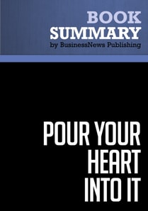 Summary: Pour Your Heart Into It