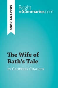 Wife of Bath's Tale by Geoffrey Chaucer (Book Analysis)