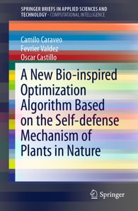 New Bio-inspired Optimization Algorithm Based on the Self-defense Mechanism of Plants in Nature