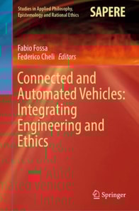 Connected and Automated Vehicles: Integrating Engineering and Ethics