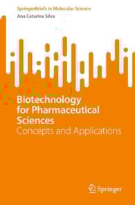 Biotechnology for Pharmaceutical Sciences