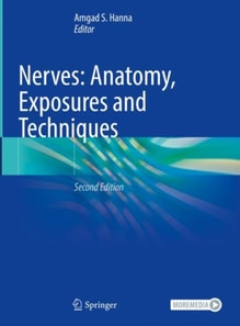 Nerves: Anatomy, Exposures, and Techniques