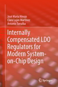 Internally Compensated LDO Regulators for Modern System-on-Chip Design
