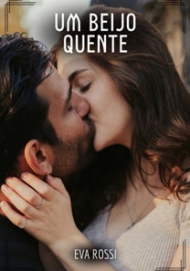 Um Beijo Quente