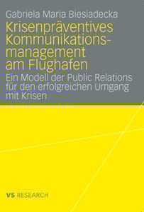 Krisenpräventives Kommunikationsmanagement am Flughafen